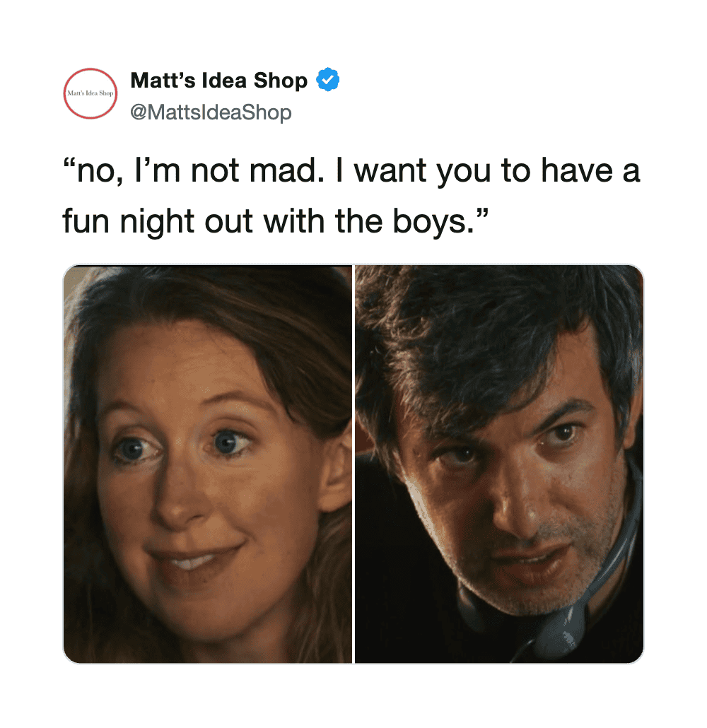 Matt's Idea Shop meme with woman and man, quote about having fun night out.