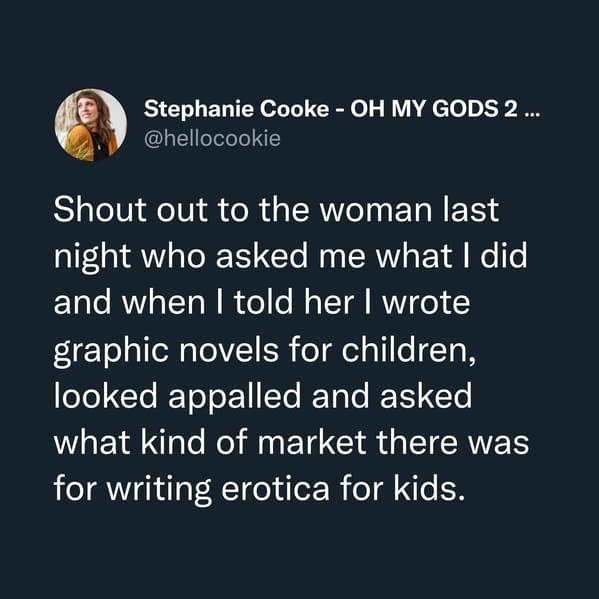 Tweet by Stephanie Cook about writing erotica for kids.