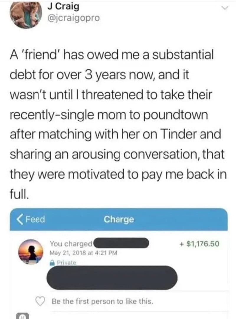 A tweet about a petty revenge involving threatening to take a friend's mom to Poundtown.