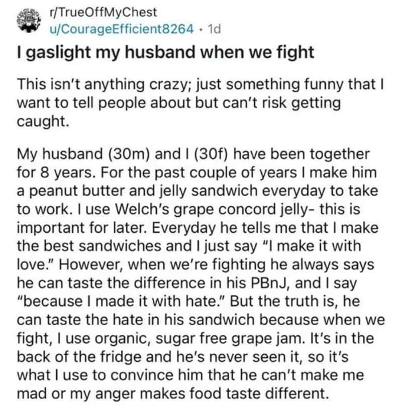 A humorous story about a wife using organic grape jam to make her husband's sandwiches taste better.