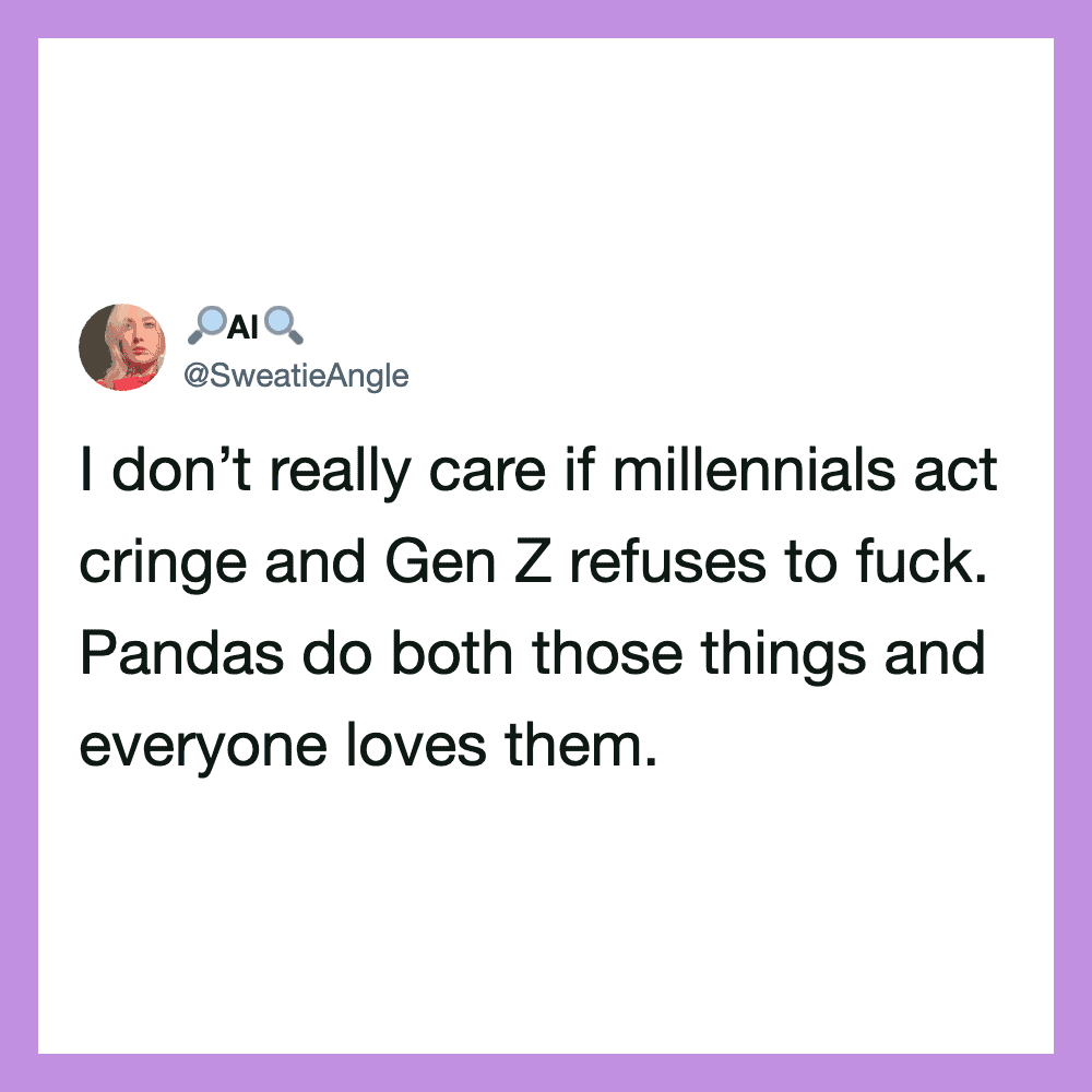 Tweet about millennials, Gen Z, pandas, and their behaviors.