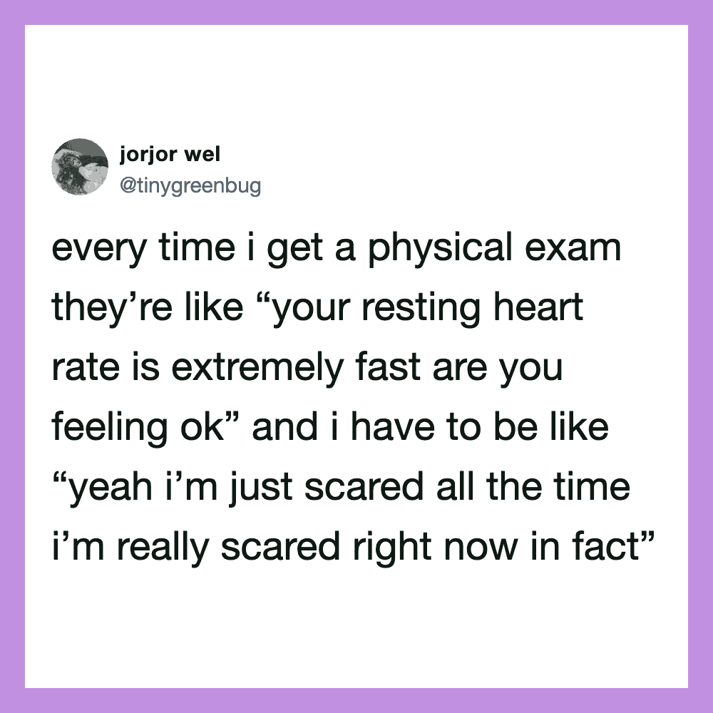 Twitter post about physical exams and heart rate anxiety.