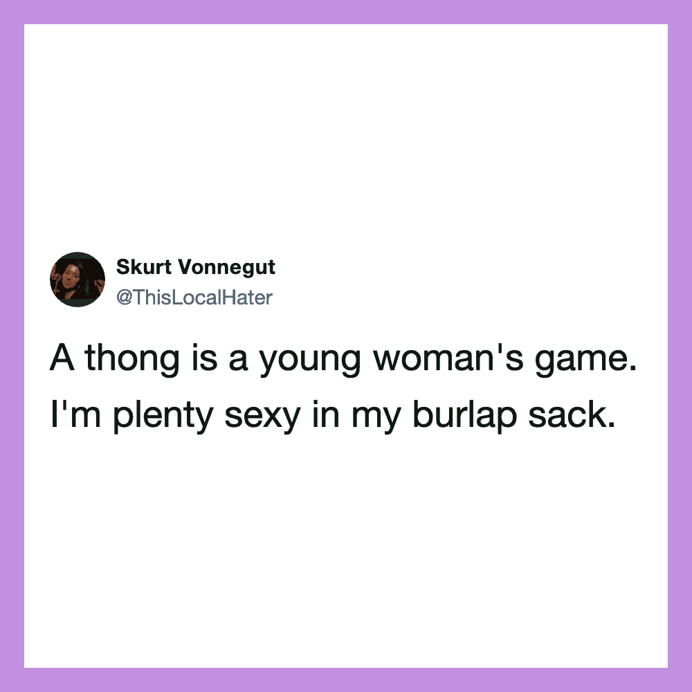 A tweet by Skurt Vonnegut about a thong and a burlap sack.