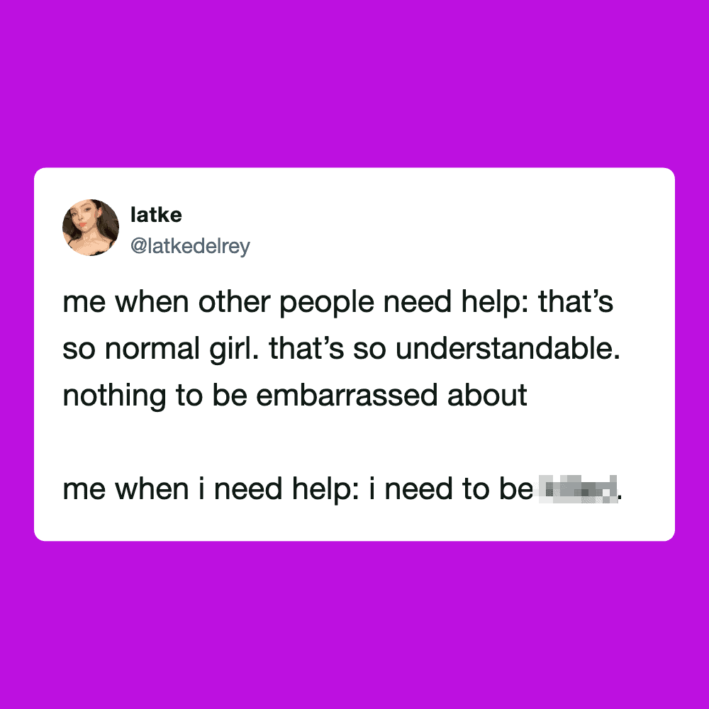 Funny tweet about girls helping others and needing help.
