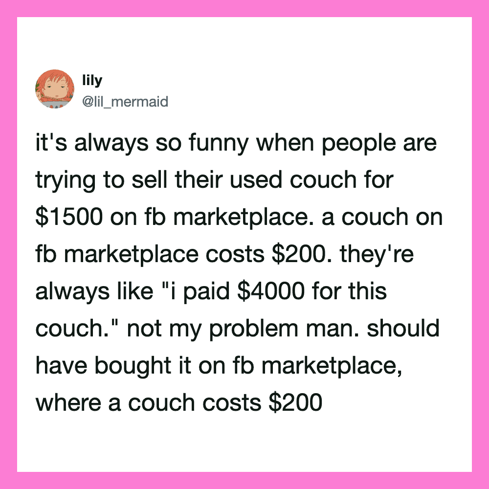 Woman's tweet about selling a used couch for $1500 on Facebook marketplace.