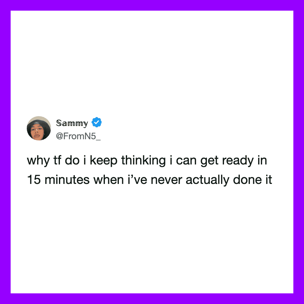 Sammy's tweet about struggling to get ready in 15 minutes.