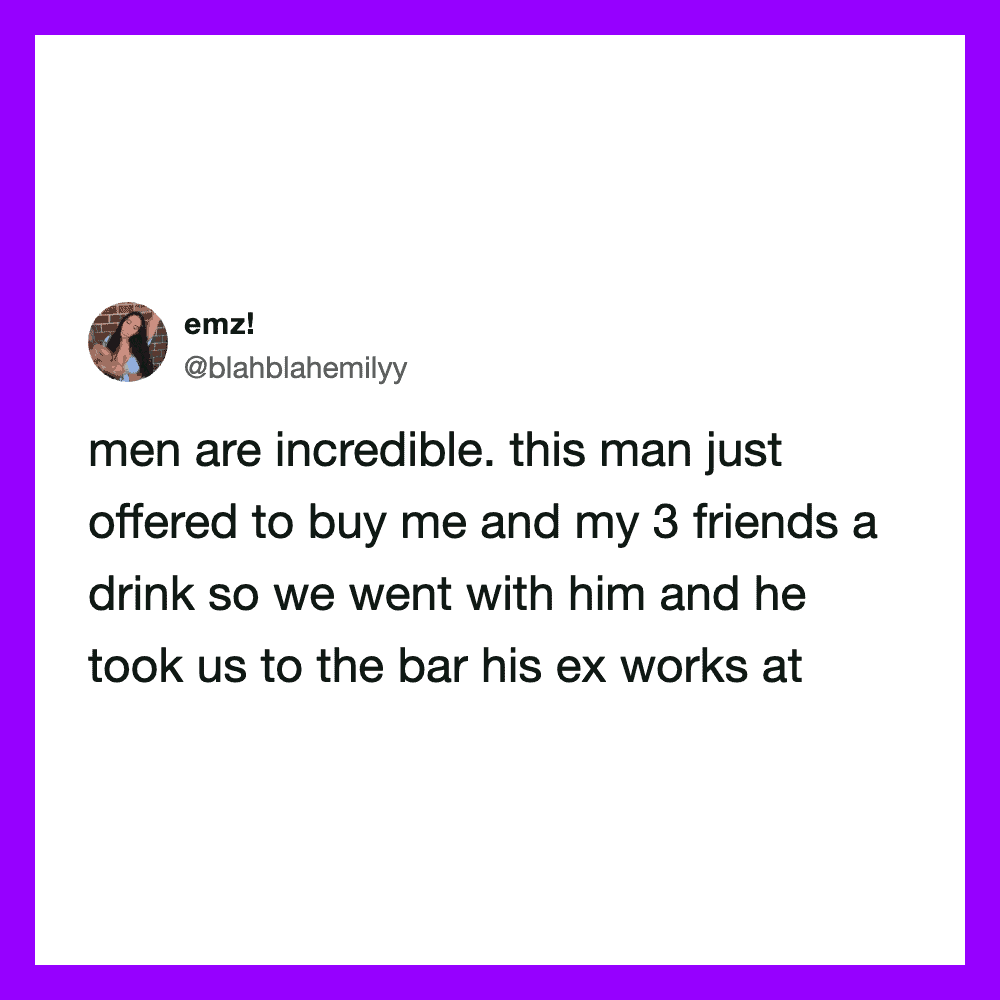 Tweet about a man buying drinks for a woman and her friends at a bar.