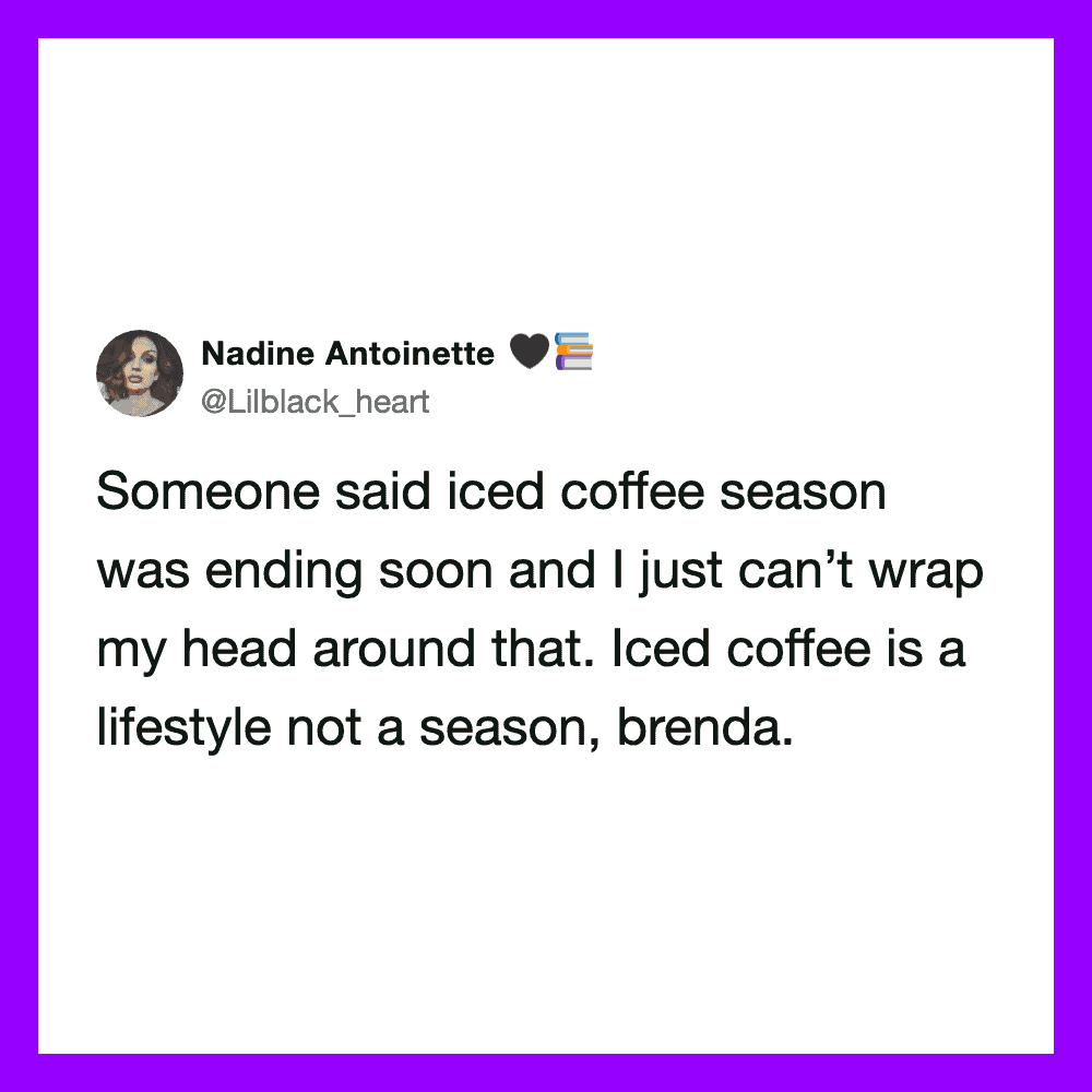 Twitter post by Nadine Antoinette about iced coffee and lifestyle.