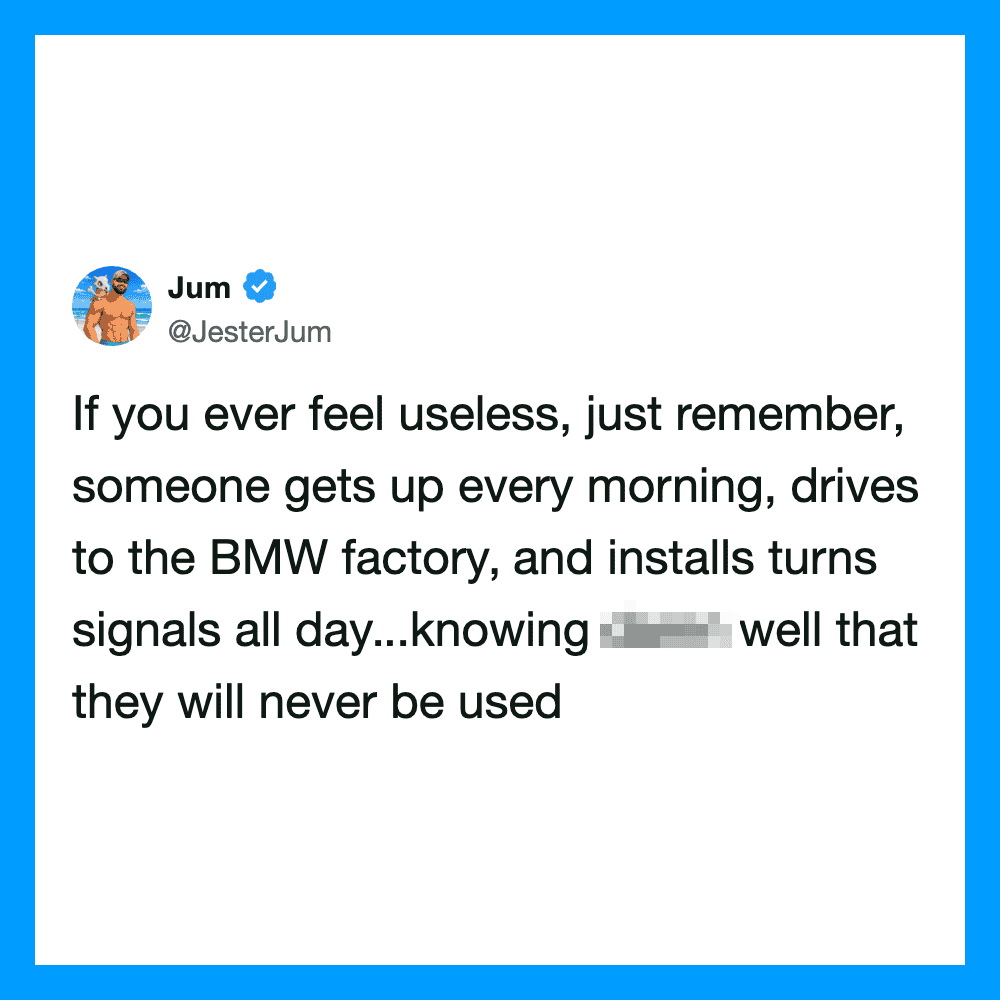 Tweet by Jum about BMW signals and feeling useless.