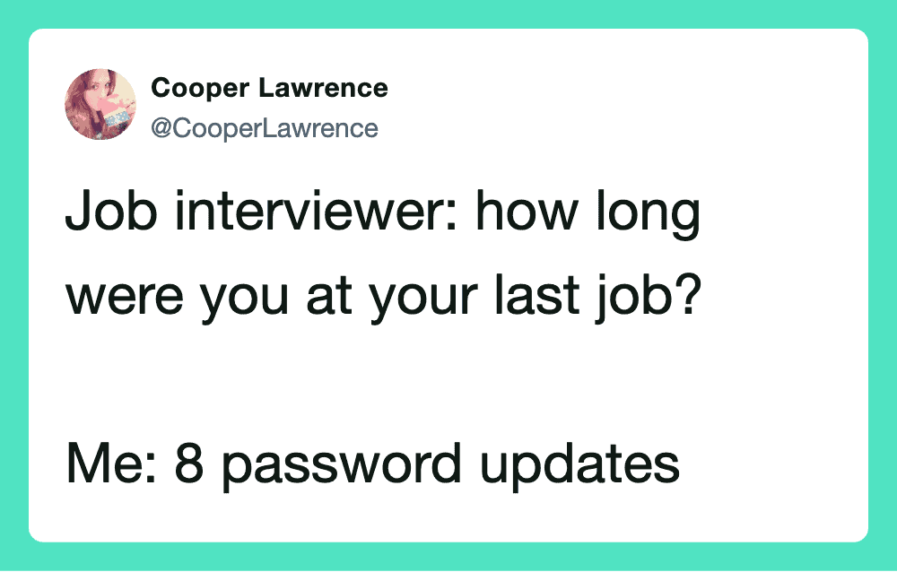 Cooper Lawrence's tweet about job interview and password updates.