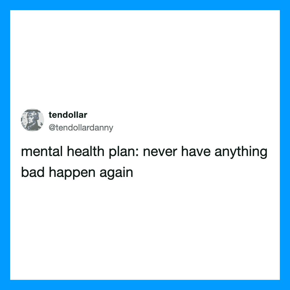 Twitter post by @tendollardanny about mental health plan.