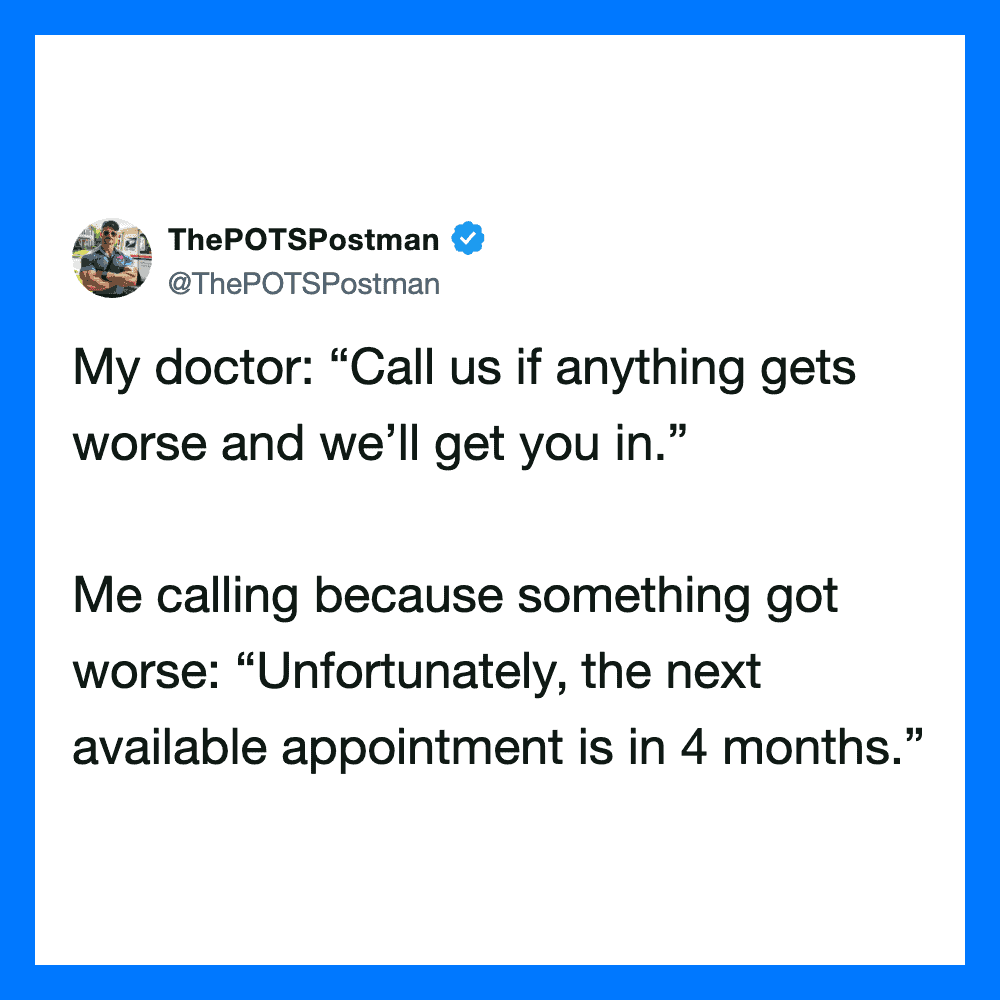Humorous tweet about worsening health and delayed appointment.