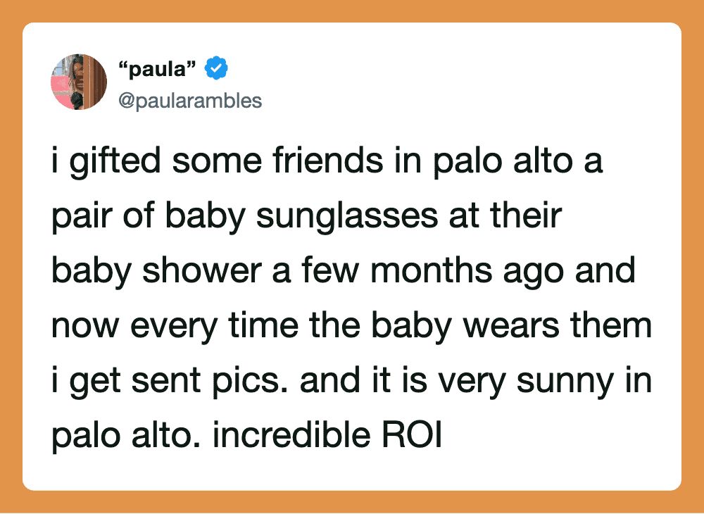 Tweet about gifting friends baby sunglasses in Palo Alto, sunny weather, and getting sent pictures.