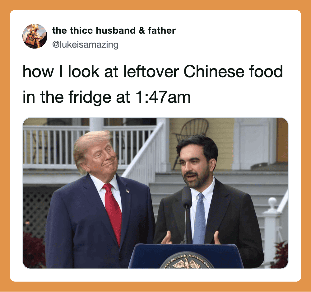 How I look at leftover Chinese food in the fridge at 1:47am, with a photo of Donald Trump and a man.