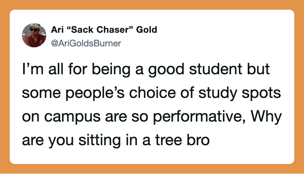 Tweet by Ari 'Sack Chaser' Gold about study spots on campus.