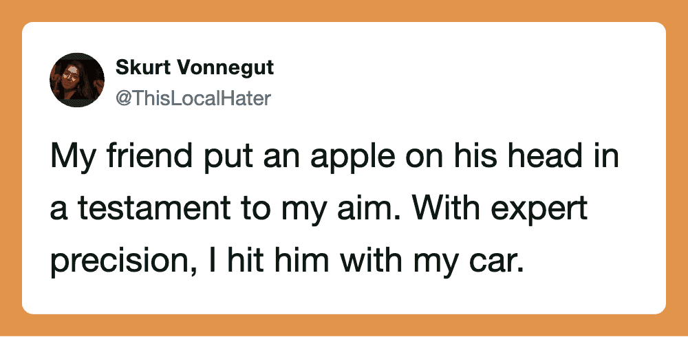 A tweet from Skurt Vonnegut about hitting a friend with a car.
