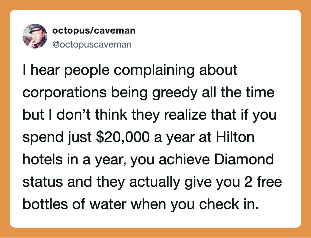 Tweet about corporations being greedy, mentioning Hilton hotels and free water bottles.