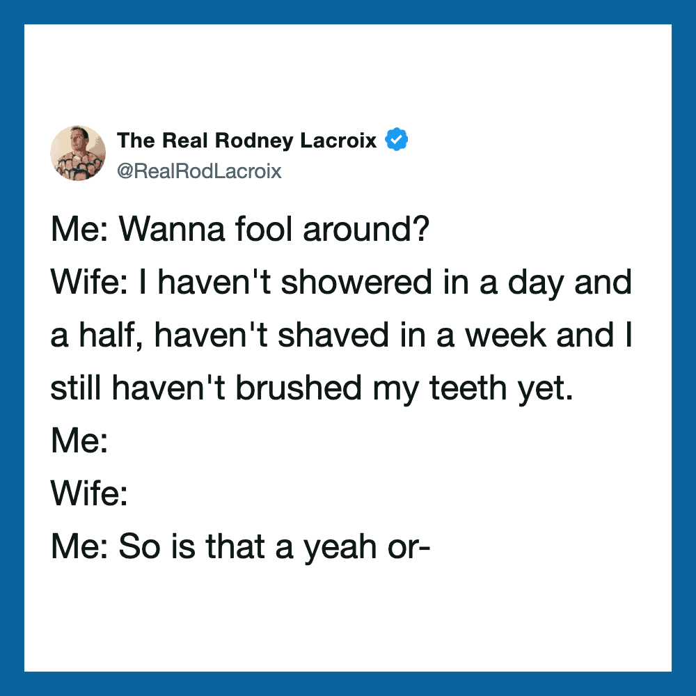 Funny tweet about personal hygiene and humor.