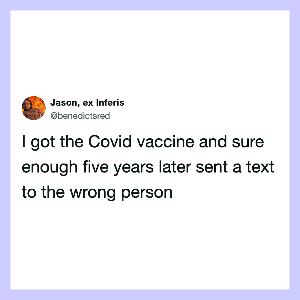 Twitter post by Jason about getting the Covid vaccine and sending a text to the wrong person.