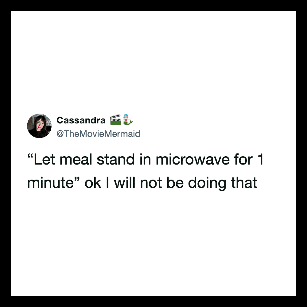 Cassandra's tweet about microwaving food for 1 minute.