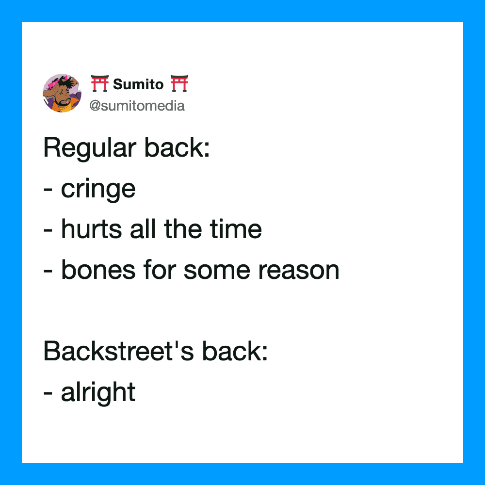Twitter post by @sumitomedia about backstreet boys and cringe humor.