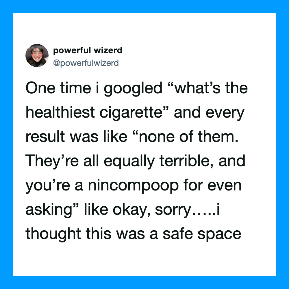 Twitter post by @powerfulwizerd about healthy cigarettes and disappointment.