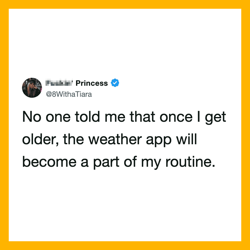 Princess @8WithaTiara tweet about weather app becoming part of her routine.
