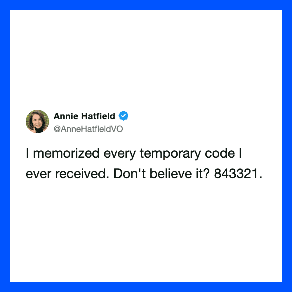 Annie Hatfield's tweet about memorizing temporary codes, with her profile picture.