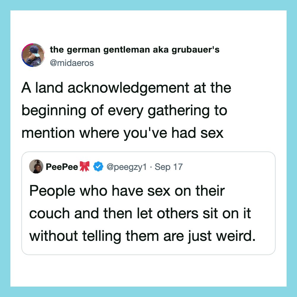 A tweet about acknowledging sex on a couch, referencing a quote about people who don't tell others.