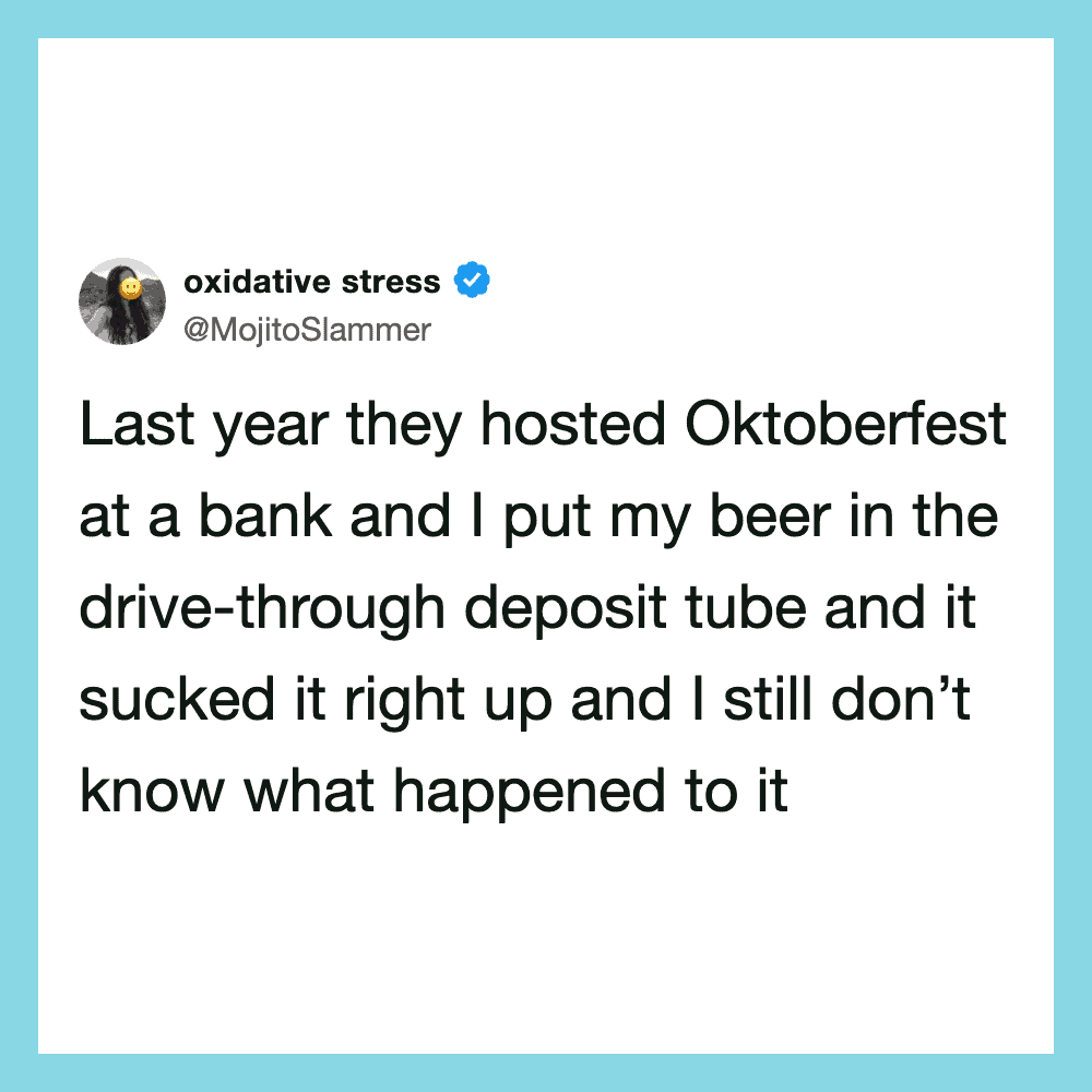 Tweet about Oktoberfest and a beer in a drive-thru deposit tube.