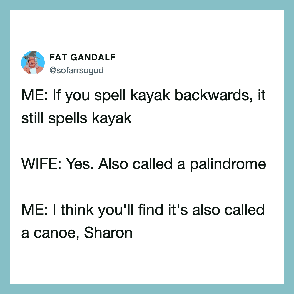 Twitter post by FAT GANDALF about spelling kayak backwards and a joke about a canoe.