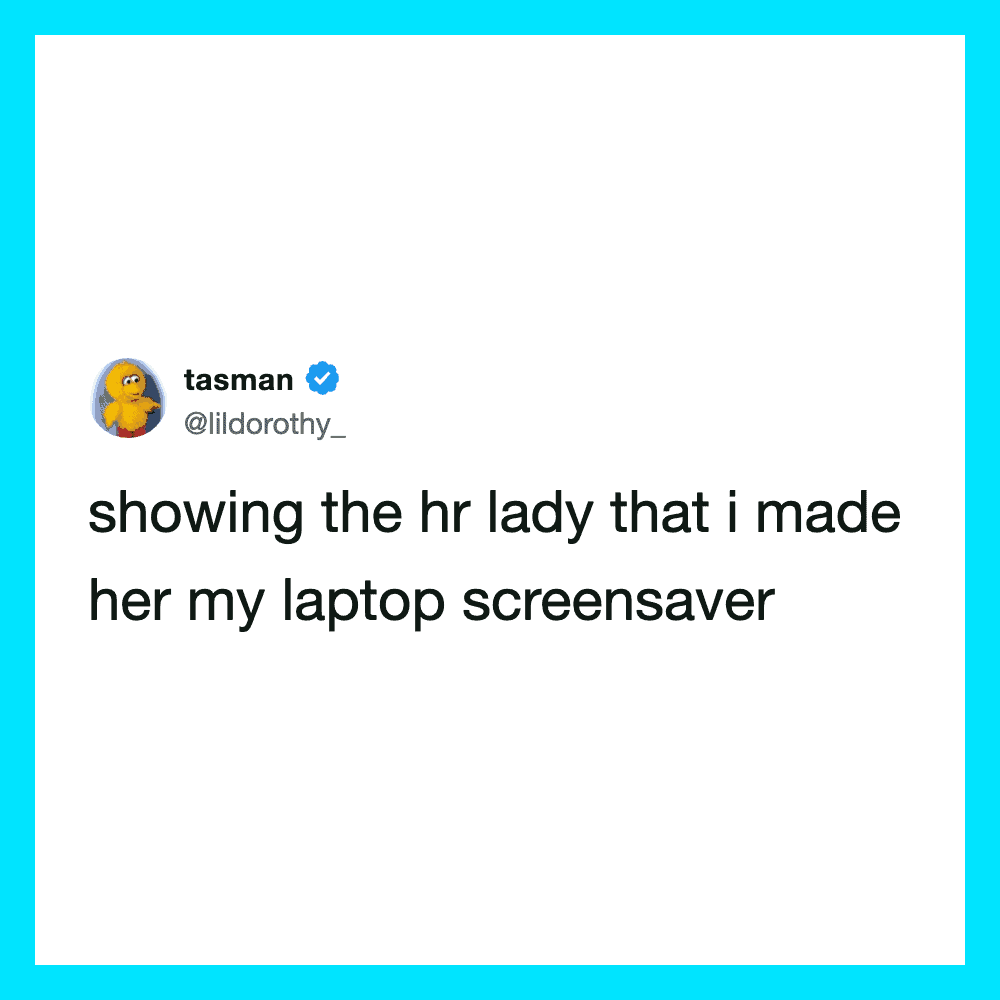 Tweet from tasman showing a laptop screensaver with HR lady image.