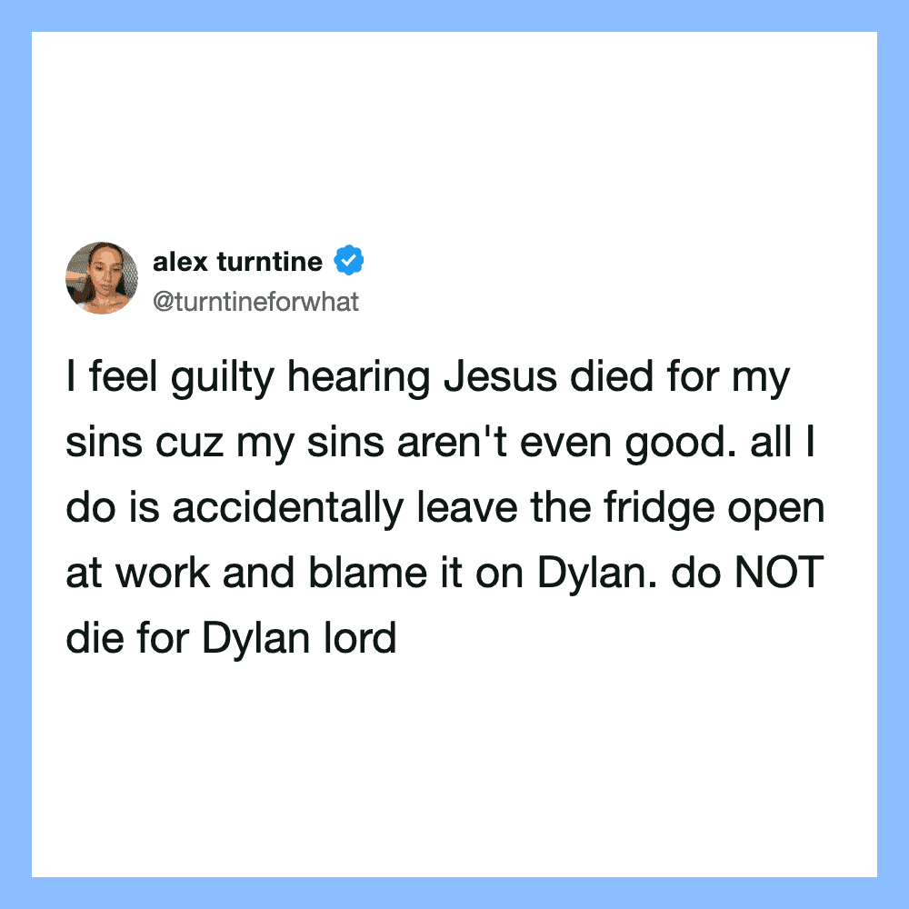 Twitter post by alex turtine about feeling guilty for sins and blaming Dylan.