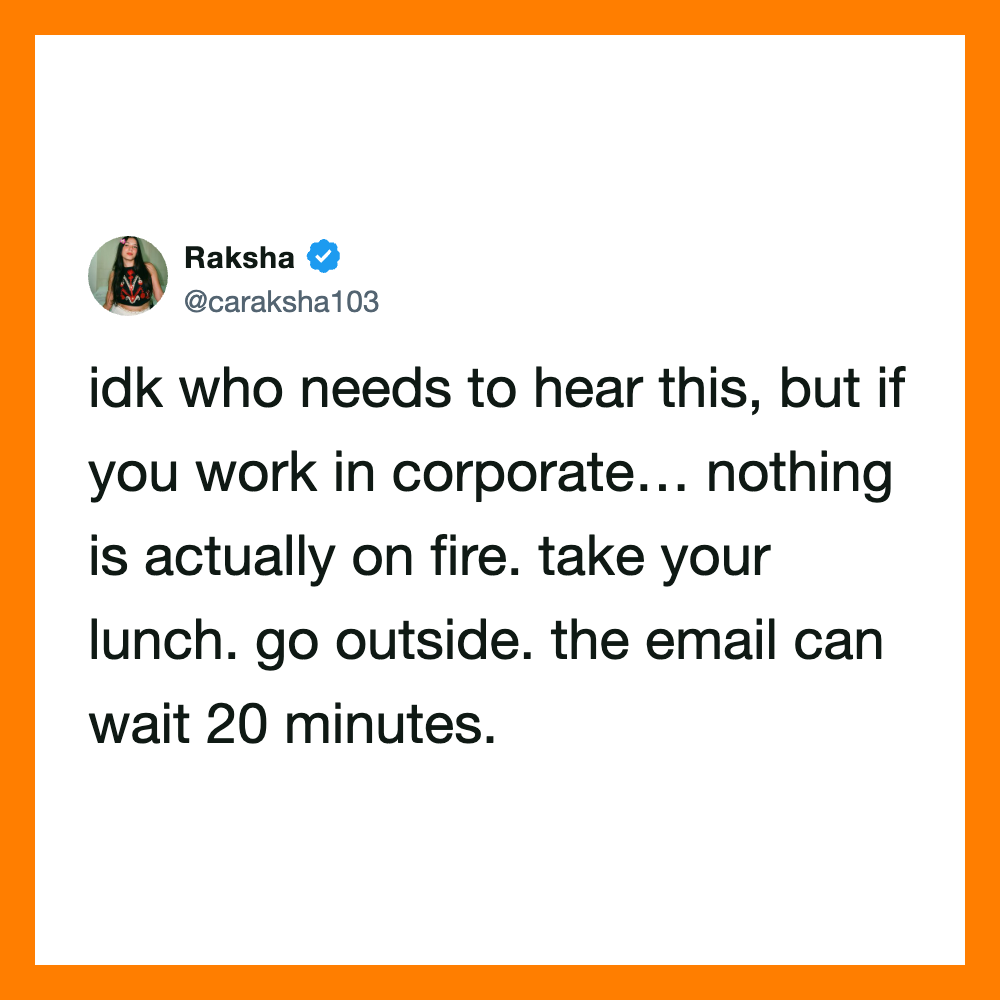Twitter post by Raksha about work and lunch breaks.