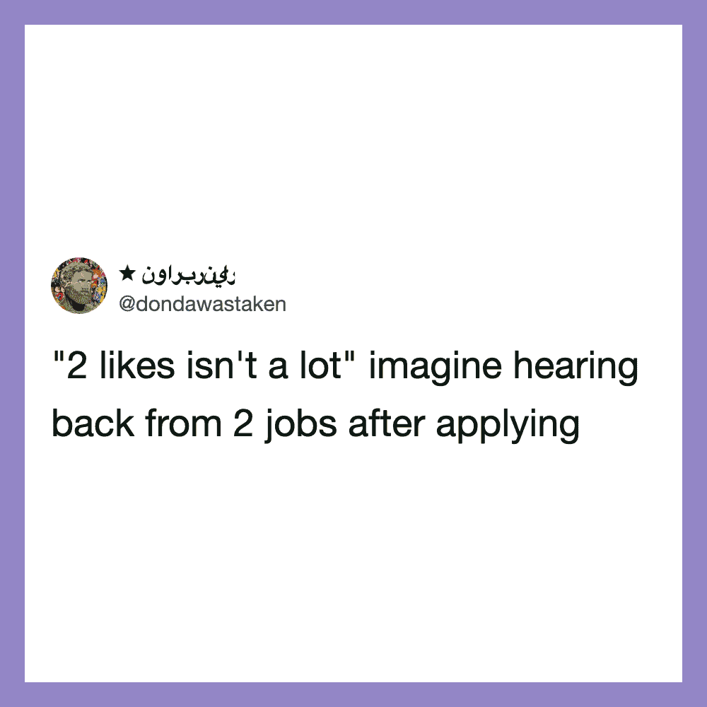 Twitter post about hearing back from 2 jobs after applying.