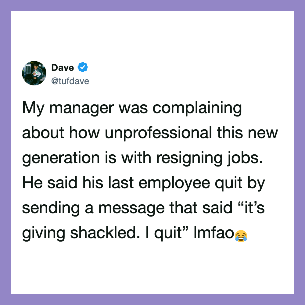 A tweet from Dave about a resigning employee and unprofessional work environment.