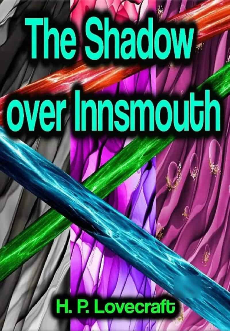 The Shadow over Innsmouth book cover with colorful pencils and abstract background.