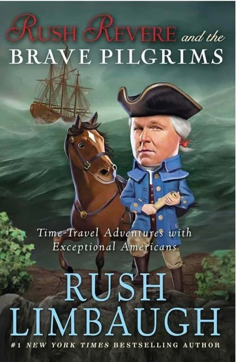 Book cover for 'Rush Revere and the Brave Pilgrims' by Rush Limbaugh.