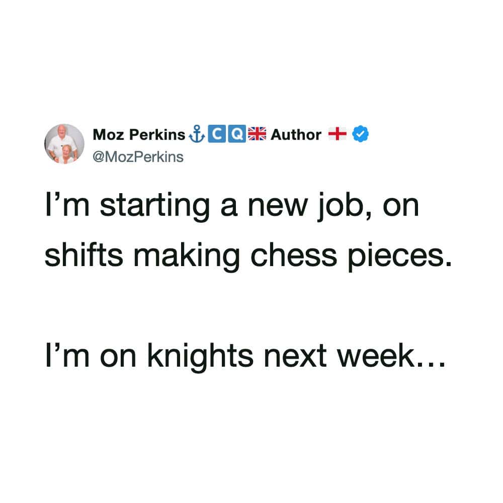 Twitter post by Moz Perkins about starting a new job making chess pieces.
