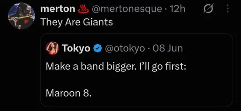 Twitter exchange about making a band bigger, mentioning Maroon 8.