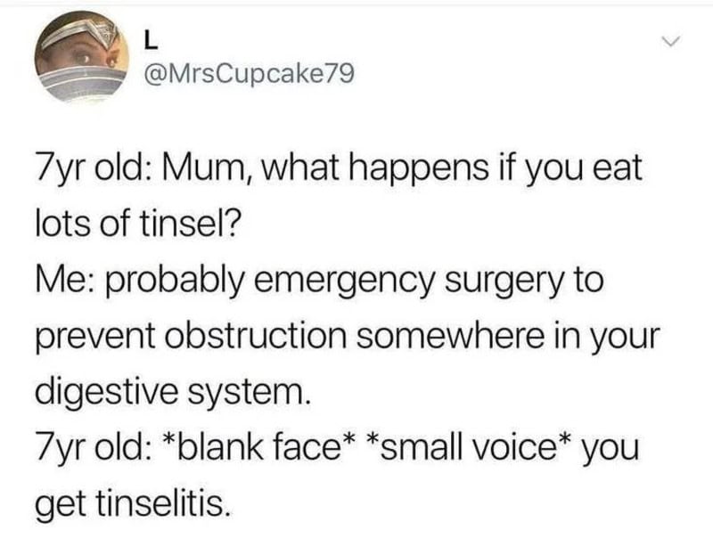 A humorous tweet about a child's question and a funny response about Tinseltis.