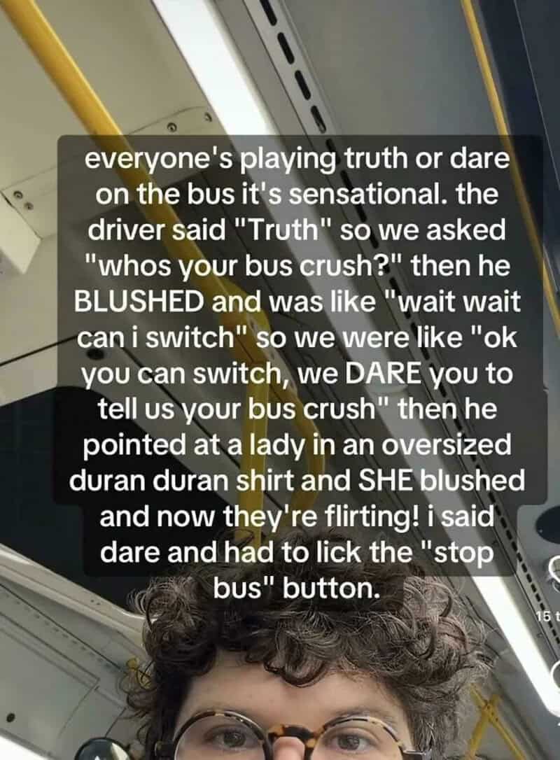 Everyone's playing truth or dare on the bus, involving a lady in an oversized Duran Duran shirt.