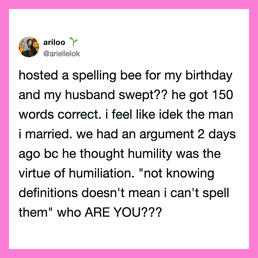 Twitter post about husband sweeping and arguing about humility and spelling.