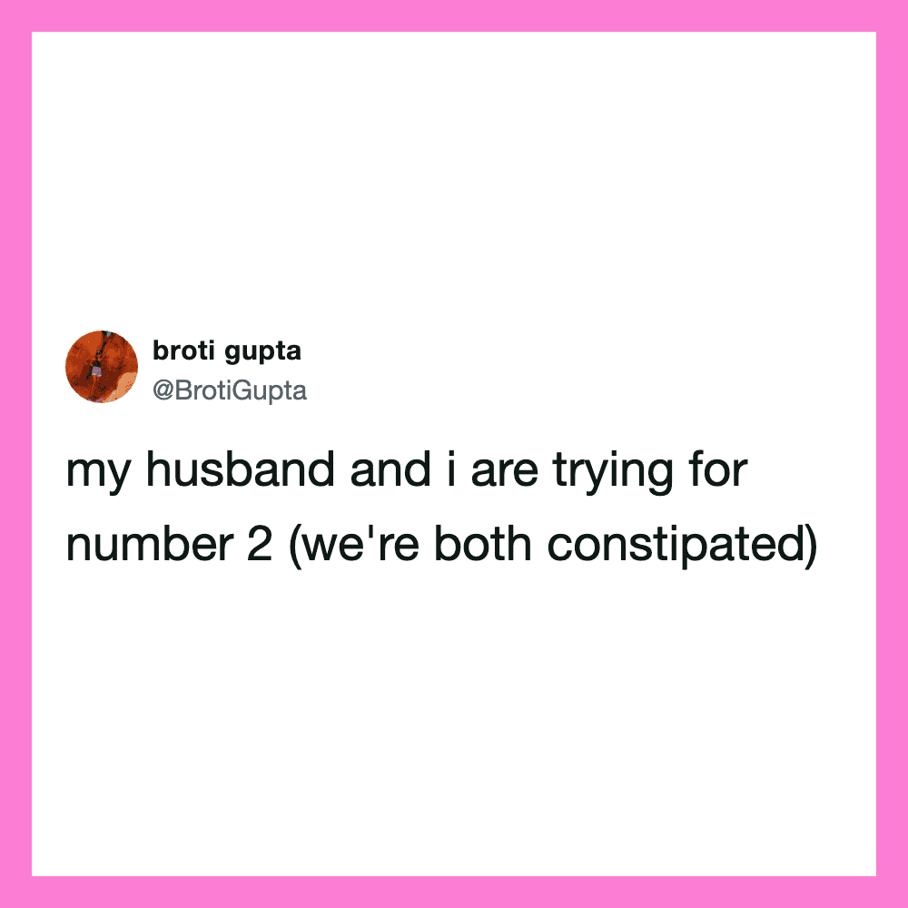 Twitter post by broti gupta about trying for a second child due to constipation.