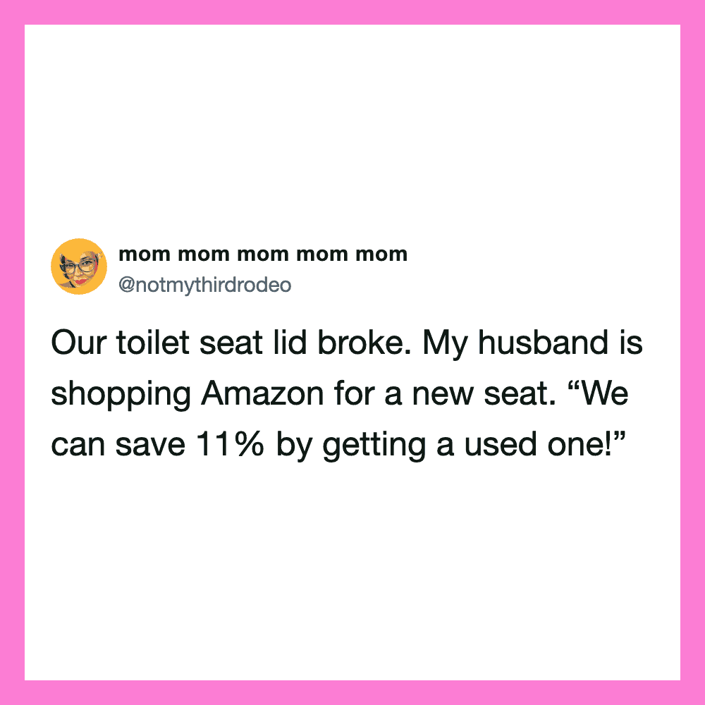 Mom tweets about husband's shopping for a new toilet seat after the lid broke.