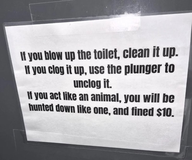 Sign with humorous toilet rules about cleaning and acting like an animal.