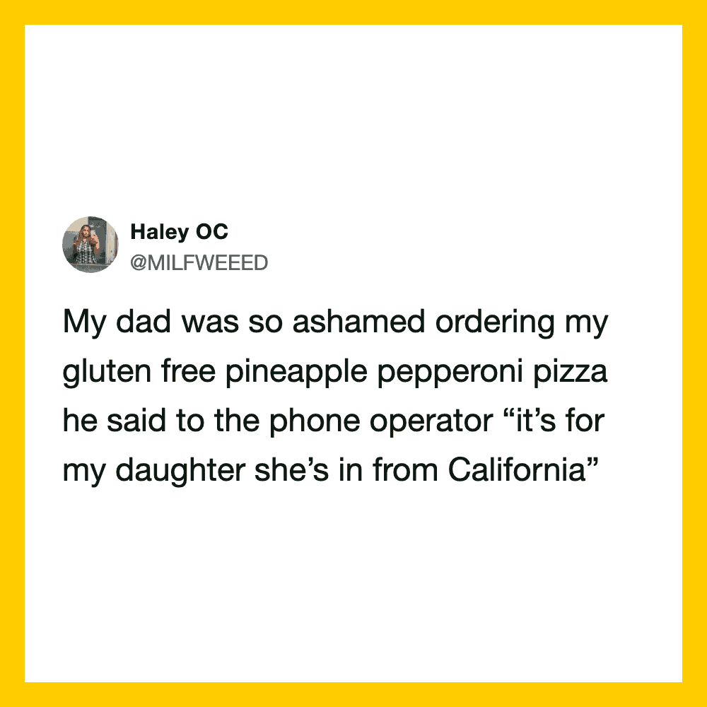 Tweet about dad ordering gluten free pineapple pepperoni pizza for daughter from California.
