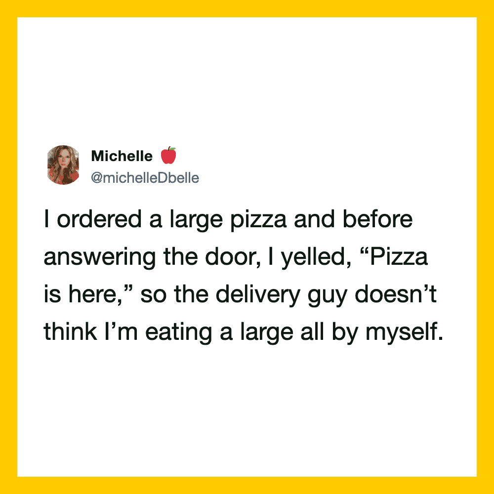 Michelle's tweet about ordering a large pizza before answering the door.