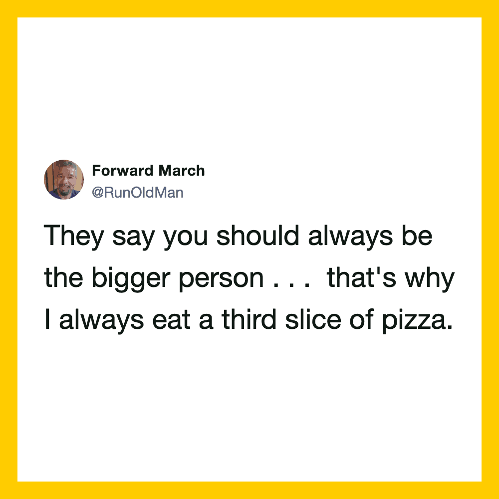 Twitter post by Forward March about eating a third slice of pizza.