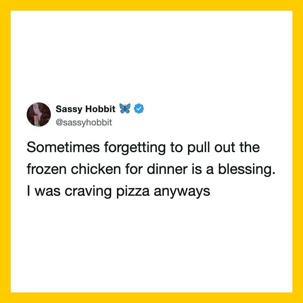 Sassy Hobbit tweet about forgetting frozen chicken and craving pizza.